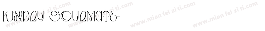 Kindly Soulmate字体转换